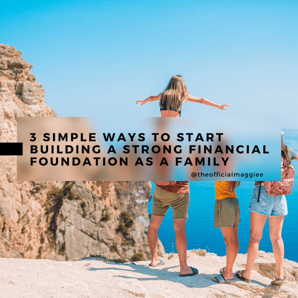 3 Simple Ways to Start Building a Strong Financial Foundation as a&nbsp;Family